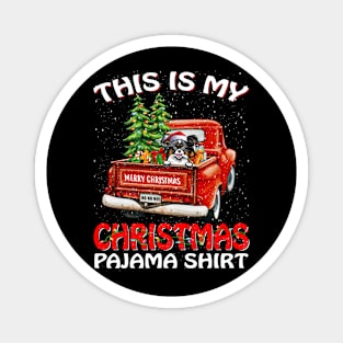 This Is My Christmas Pajama Shirt Papillion Truck Tree Magnet